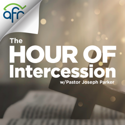 The Hour of Intercession With Joseph Parker